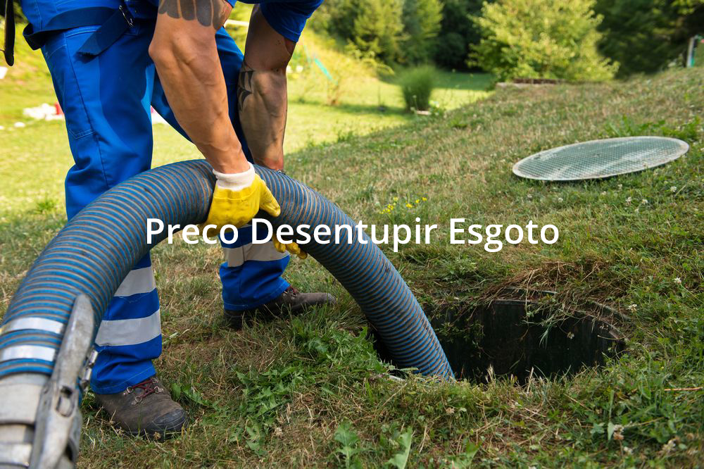 Preço Desentupir Esgoto